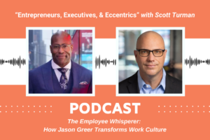 The Employee Whisperer How Jason Greer Transforms Work Culture